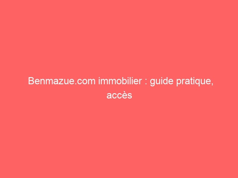 Benmazue.com immobilier